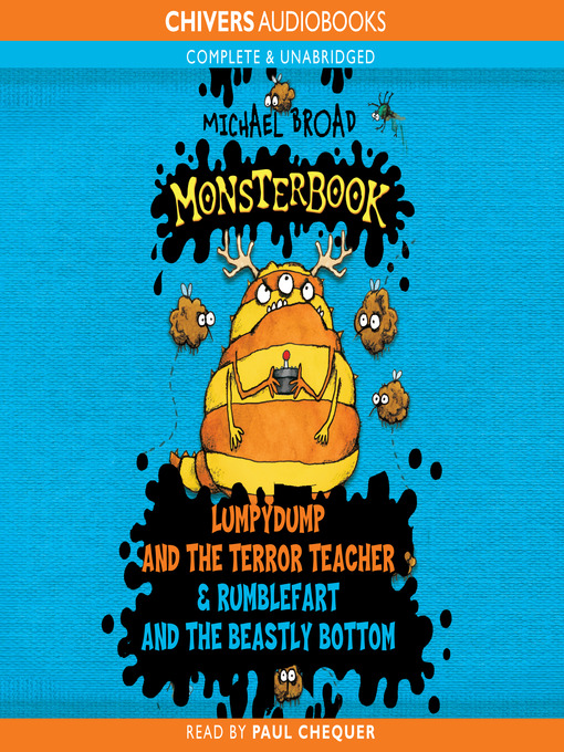 Title details for Lumpydump and the Terror Teacher & Rumblefart and the Beastly Bottom by Michael Broad - Available
